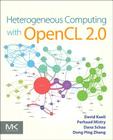 Heterogeneous Computing with Opencl 2.0 Cover Image