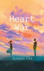 Heart war By Suneel Gee Cover Image