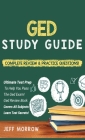 GED Study Guide! Practice Questions Edition & Complete Review Edition Cover Image