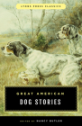 Great American Dog Stories: Lyons Press Classic By Nancy Butler (Editor), Lamar Underwood (Editor) Cover Image