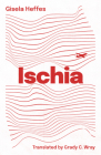 Ischia By Gisela Heffes, Grady Wray (Translator) Cover Image