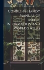 Conklin's Handy Manual of Useful Information and World's Atlas Cover Image