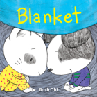 Blanket By Ruth Ohi Cover Image