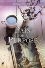 Pain for a Purpose By Debra Lynn Neal Cover Image