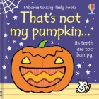 That's Not My Pumpkin: A Fall and Halloween Book for Kids Cover Image