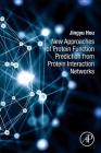 New Approaches of Protein Function Prediction from Protein Interaction Networks Cover Image