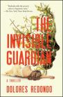 The Invisible Guardian: A Thriller By Dolores Redondo Cover Image
