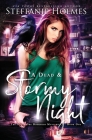 A Dead and Stormy Night By Steffanie Holmes Cover Image