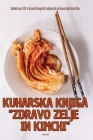 Kuharska Knjiga Zdravo Zelje in Kimchi Cover Image