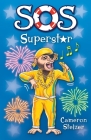 SOS Superstar By Cameron Stelzer, Stelzer (Illustrator) Cover Image