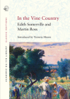 In the Vine Country By Edith Somerville, Martin Ross Cover Image