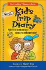 Kid's Trip Diary: Kids! Write About Your Own Adventures and Experiences! (Kid's Travel series) Cover Image