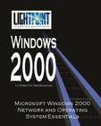 Microsoft Windows 2000 Network and Operating System Essentials (Lightpoint Learning Solutions Windows 2000) By Corp Cover Image