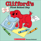 Clifford's First School Day (Clifford the Big Red Dog) Cover Image