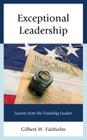 Exceptional Leadership: Lessons from the Founding Leaders By Gilbert W. Fairholm Cover Image