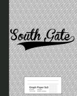 Graph Paper 5x5: SOUTH GATE Notebook By Weezag Cover Image