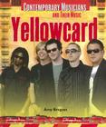 Yellowcard (Contemporary Musicians and Their Music) By Amy Breguet Cover Image