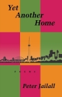 Yet Another Home By Peter Jailall Cover Image