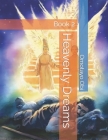 Heavenly Dreams: Book 2 By Omotayo Obi Cover Image