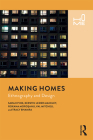 Making Homes: Ethnography and Design By Sarah Pink, Kerstin Leder Mackley, Roxana Morosanu Cover Image