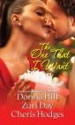 The One That I Want By Donna Hill, Zuri Day, Cheris Hodges Cover Image