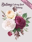 Botany Coloring Book for Relaxing: An Adult Coloring Book With Featuring Beautiful Flowers and Floral Designs Fun, Easy, And Relaxing Coloring Pages ( By Sumu Coloring Book Cover Image