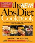 The New Abs Diet Cookbook: Hundreds of Delicious Meals That Automatically Strip Away Belly Fat! By David Zinczenko, Jeff Csatari Cover Image