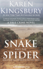 The Snake and the Spider: Abduction and Murder in Daytona Beach By Karen Kingsbury Cover Image