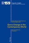 Genre Change in the Contemporary World: Short-Term Diachronic Perspectives (Linguistic Insights #159) Cover Image
