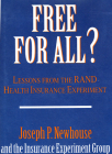 Free for All?: Lessons from the Rand Health Insurance Experiment Cover Image