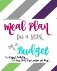 A YEAR of Budget Meal Plans - with Recipes! Cover Image