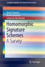 Homomorphic Signature Schemes: A Survey (Springerbriefs in Computer Science) Cover Image