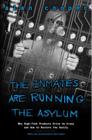 The Inmates Are Running the Asylum: Why High Tech Products Drive Us Crazy and How to Restore the Sanity By Alan Cooper Cover Image