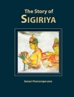 The Story of Sigiriya Cover Image