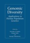 Genomic Diversity: Applications in Human Population Genetics By Surinder Singh Papiha (Editor), Ranjan Deka (Editor), Ranajit Chakraborty (Editor) Cover Image