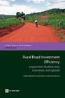 Rural Road Investment Efficiency: Lessons from Burkina Faso, Cameroon, and Uganda By Gael Raballand, Patricia Macchi, Carly Petracco Cover Image