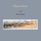 Ghost Heart By Mary Pinard Cover Image