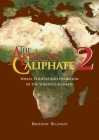 The African Caliphate 2: Ideals, Policies and Operation of the Sokoto Caliphate Cover Image