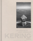 Kering: Of Granite and Dreams By Tristan Gaston-Breton Cover Image