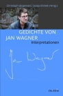 Gedichte Von Jan Wagner: Interpretationen By Christoph Jürgensen (Editor), Sonja Klimek (Editor) Cover Image