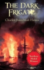 The Dark Frigate By Charles Boardman Hawes Cover Image