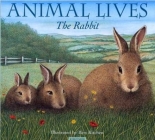 The Rabbit (Animal Lives) Cover Image