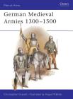 German Medieval Armies 1300–1500 (Men-at-Arms) Cover Image