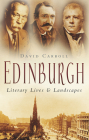 Edinburgh: Literary Lives & Landscapes By David Carroll Cover Image