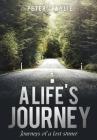 A Life's Journey By Peter T. Wylie Cover Image