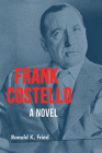 Frank Costello (Excelsior Editions) By Ronald K. Fried Cover Image