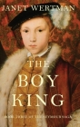 The Boy King By Janet Wertman Cover Image