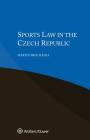 Sports Law in the Czech Republic (Principles of European Tort Law Set) Cover Image