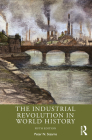 The Industrial Revolution in World History By Peter N. Stearns Cover Image