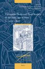 Vernacular Books and Their Readers in the Early Age of Print (C. 1450-1600) (Intersections #85) By Anna Dlabačová (Editor), Andrea Van Leerdam (Editor), John Thompson (Editor) Cover Image